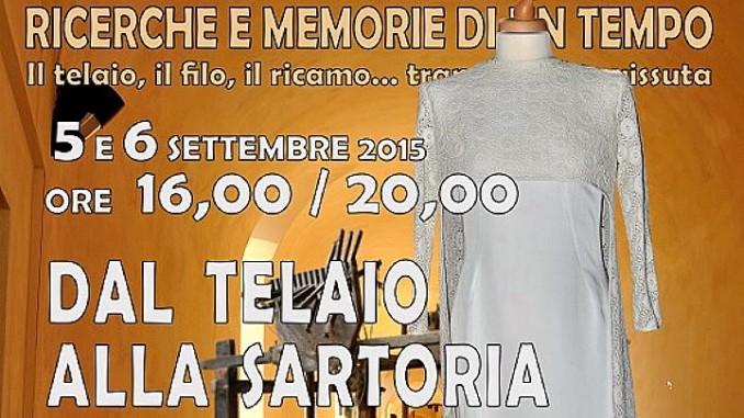 Mostra a Nocera Umbra "Dal telaio alla Sartoria", il 5 e 6 settembre