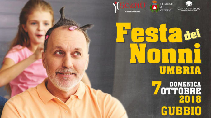 Festa dei Nonni 50&Più, a Gubbio il 7 ottobre 2018