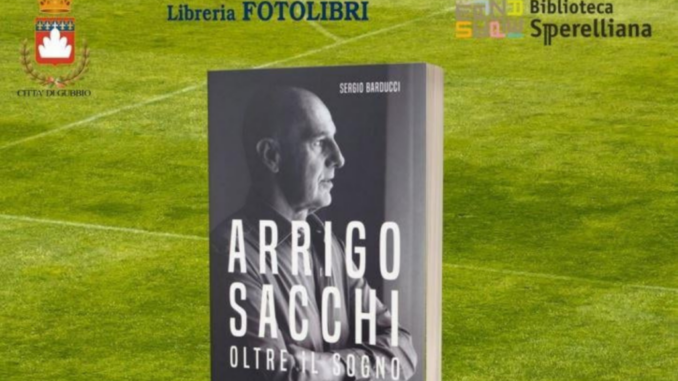 Sergio Barducci presenta 'Arrigo Sacchi. Oltre il sogno' alla biblioteca Sperelliana