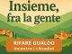 Rifare Gualdo torna in quartieri con dialogo e nuove idee